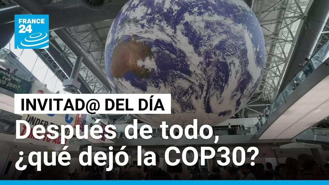 ¿En qué terminó la COP30 y por qué levanta polémica el acuerdo final? • FRANCE 24 Español