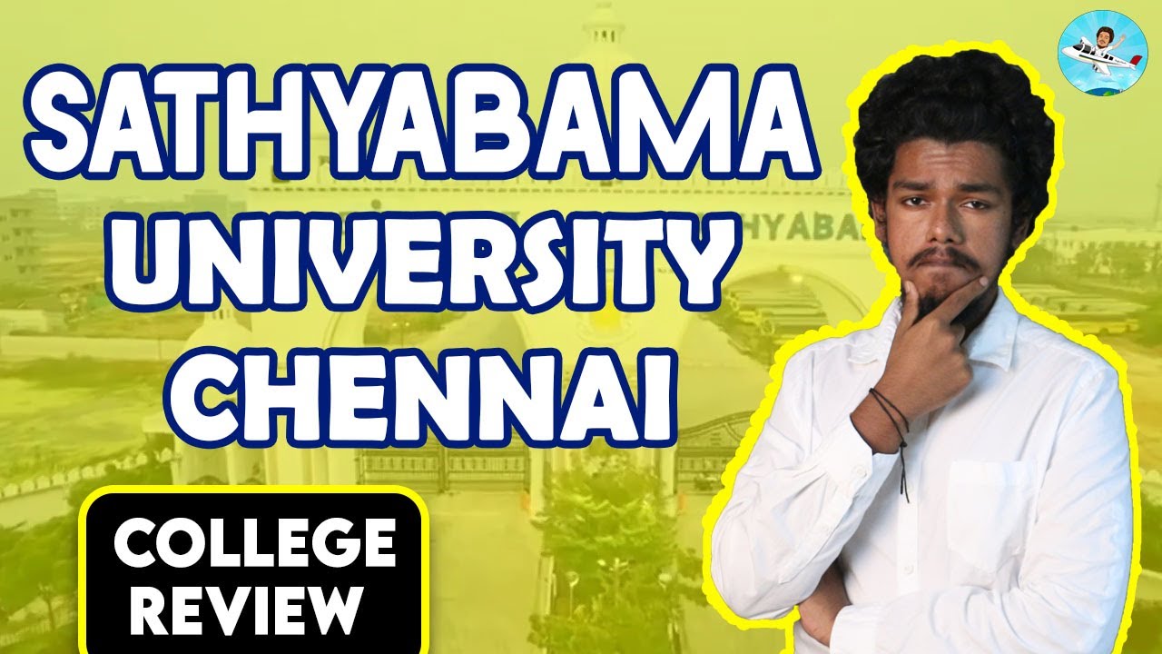 Sathyabama Institute of Science and Technology | Placement |Salary | Admission | Fees |Campus Review