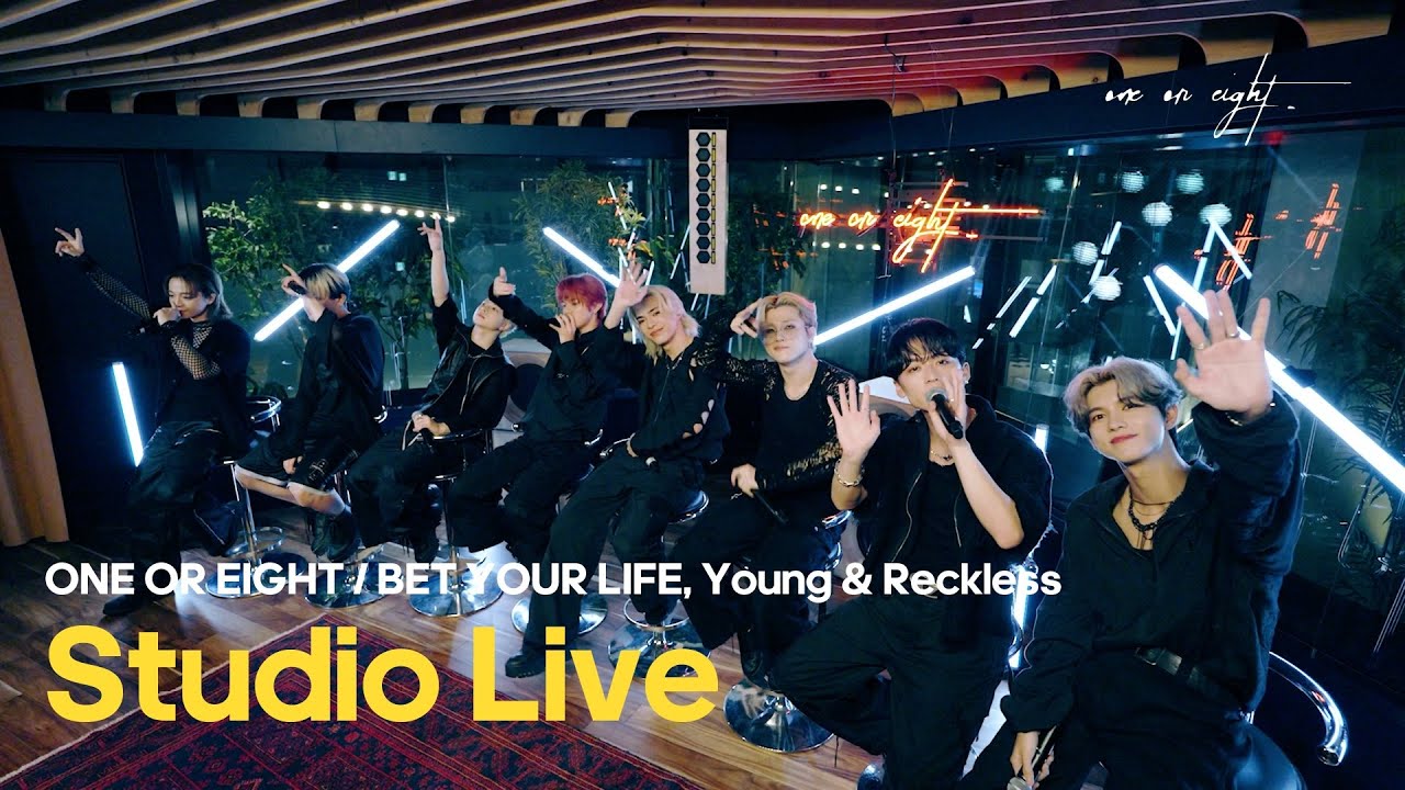 ONE OR EIGHT / BET YOUR LIFE, Young & Reckless (Studio Live Ver.)