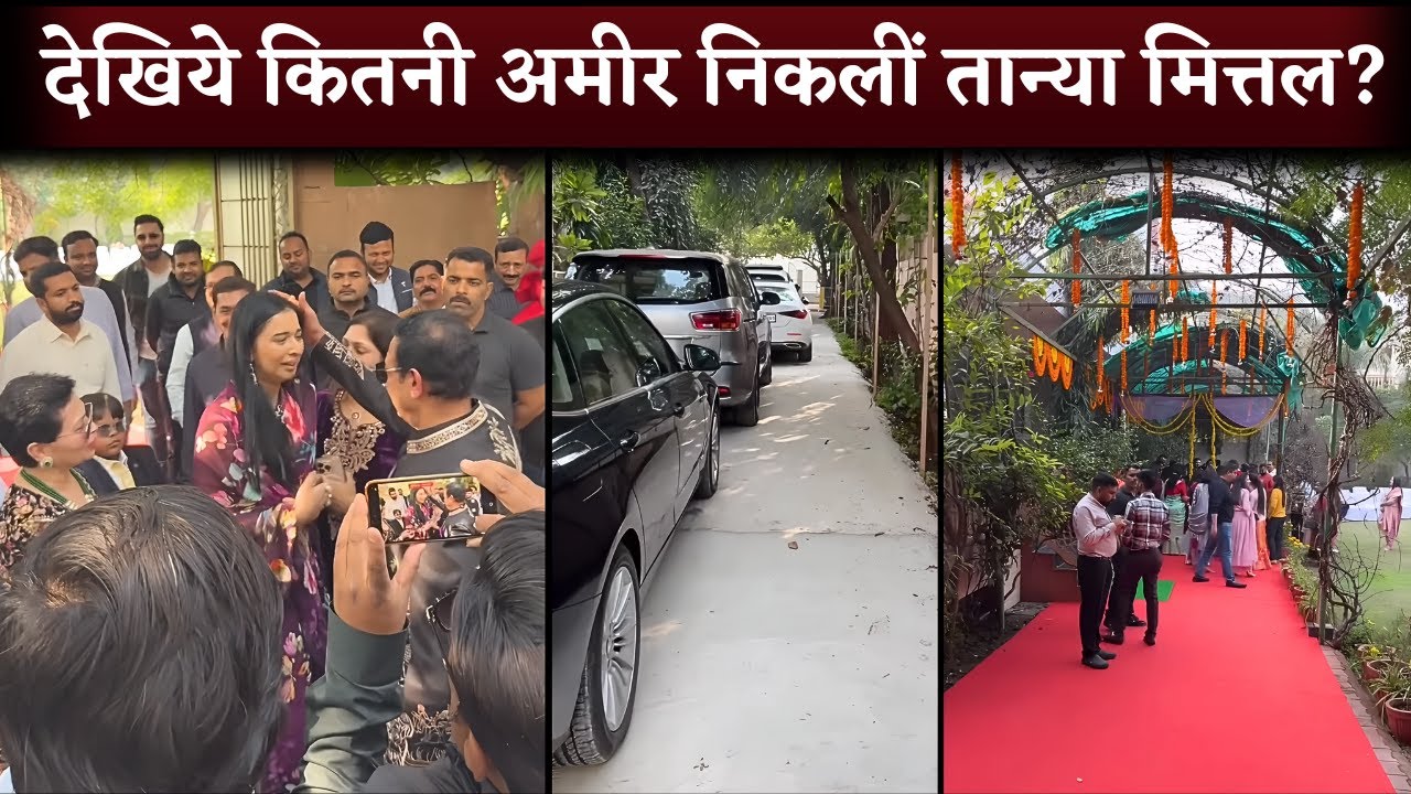 Tanya Mittal Reached Gwalior, First Look Her Luxury Home, Parents, Family