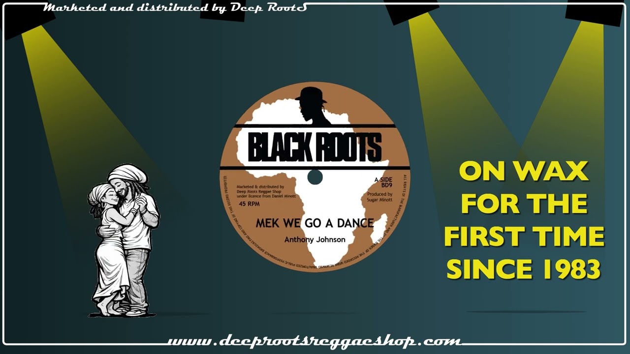 ANTHONY JOHNSON - Mek We Go A Dance