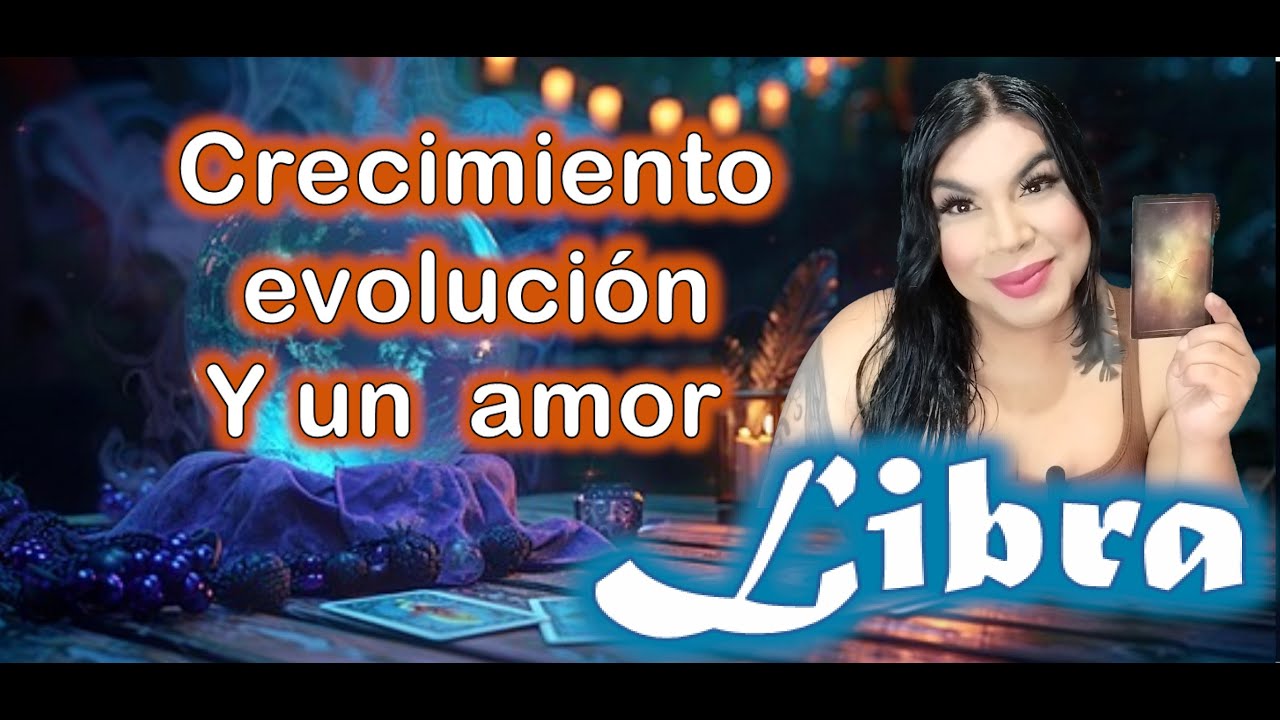 Libra Regresa a ti ese gran amor, podrán conocerse, triunfando y fama si tu quieres