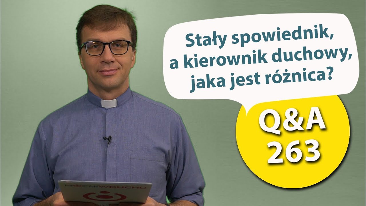 Stały spowiednik, a kierownik duchowy, jaka różnica? [Q&A#263] Remi Recław SJ