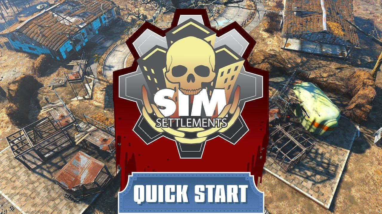 Sim Settlements Tutorial - Conqueror Quickstart Guide