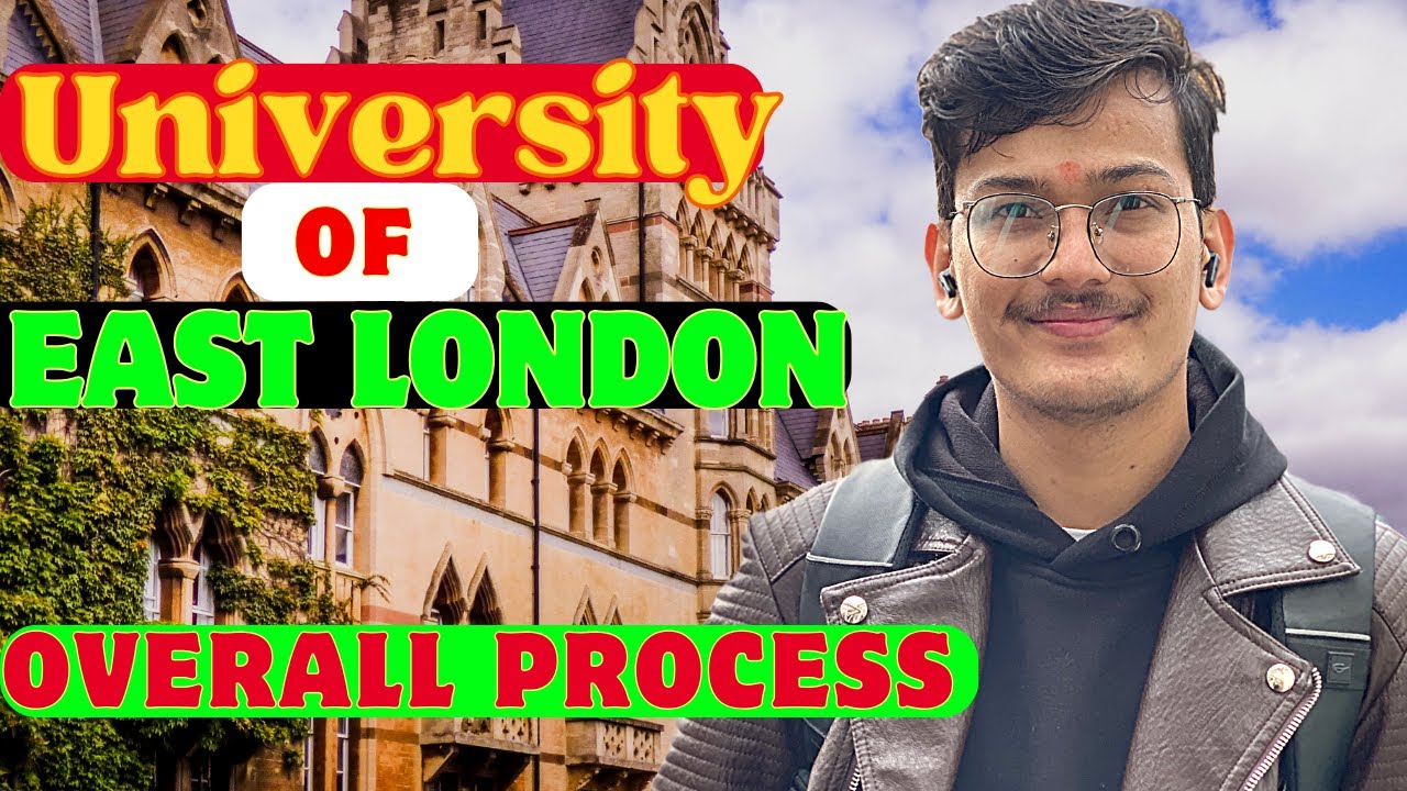 University of East London overall process | study in uk