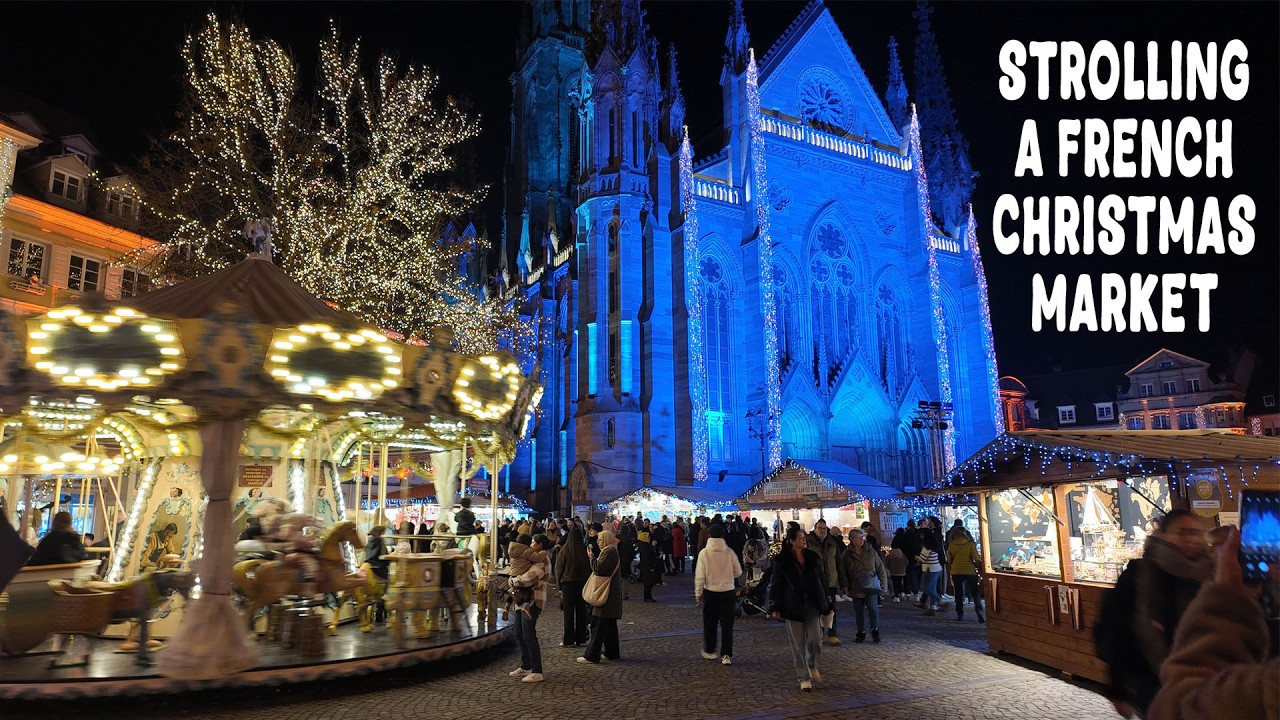 A Cozy Walk Through a French Christmas Market (Mulhouse)
