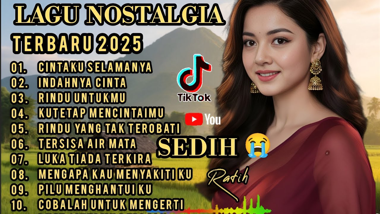 ALBUM NOSTALGIA PALING SEDIH😭 PATAH HATI COCOK UNTUKTEMAN SANTAI KERJA PERJALANAN