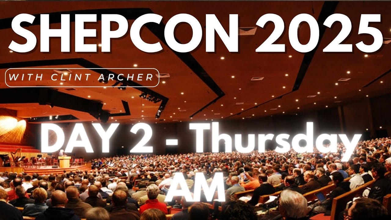 Day 2 ShepCon 2025 Thursday