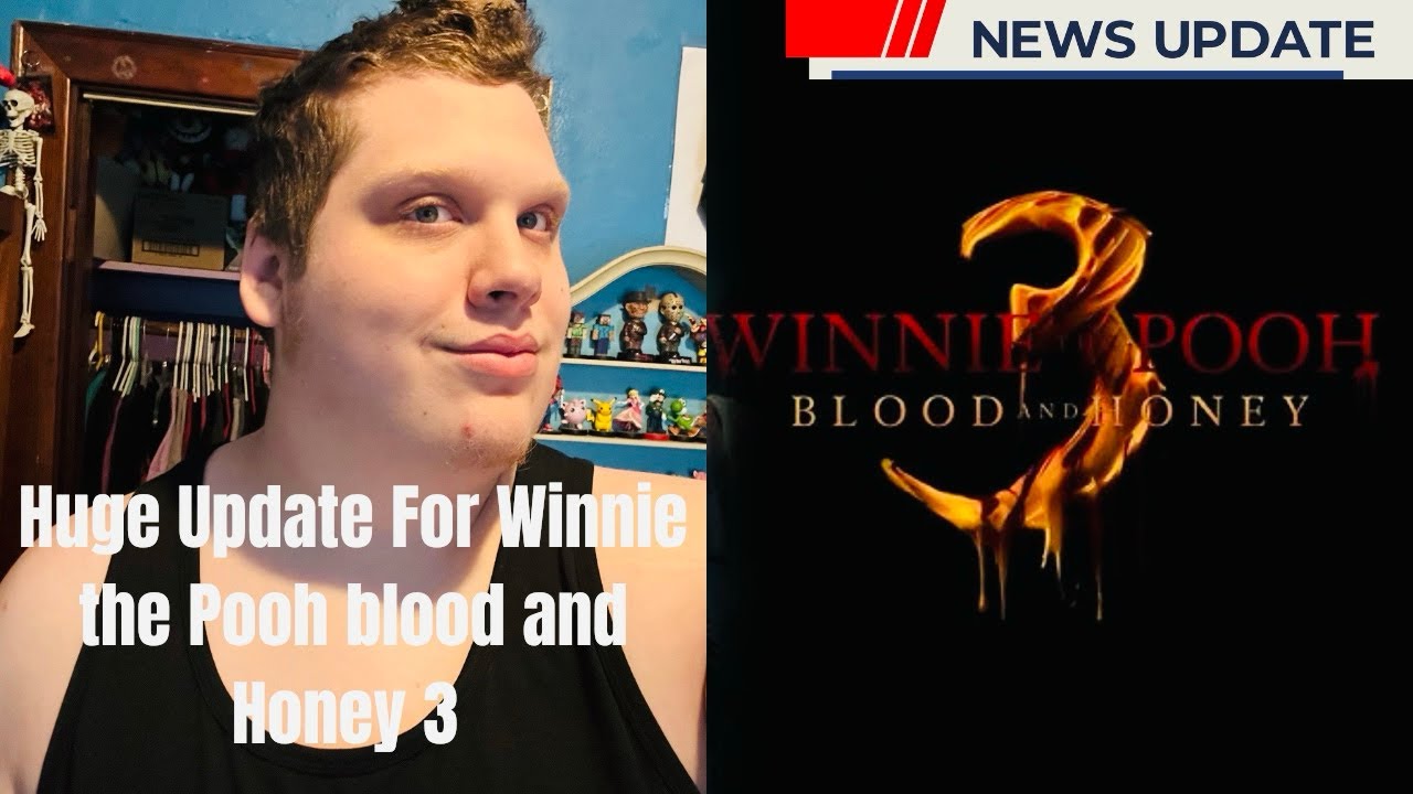 Huge Update For Winnie The Pooh Blood And Honey 3 - MOVIE NEWS! ￼