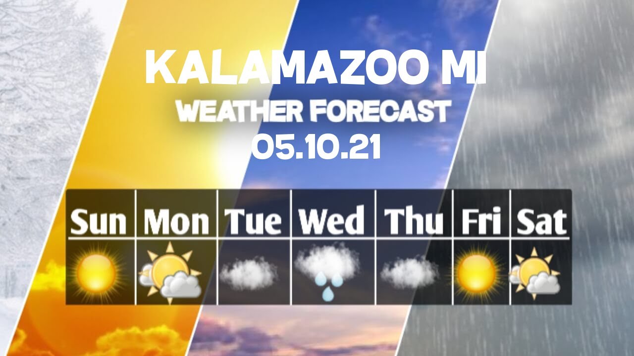 Weather Forecast Kalamazoo, Michigan ▶ Kalamazoo weather Forecast 05/10/2021