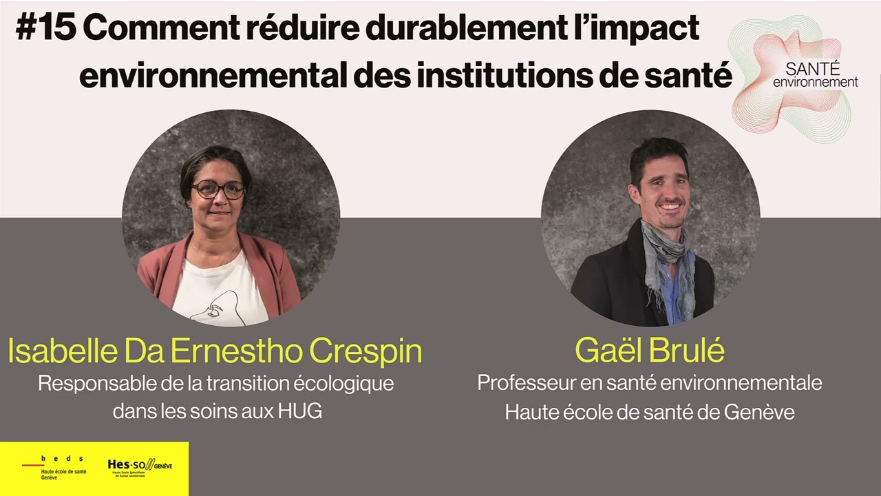 #15 Comment réduire durablement l'impact environnemental des institutions de santé
