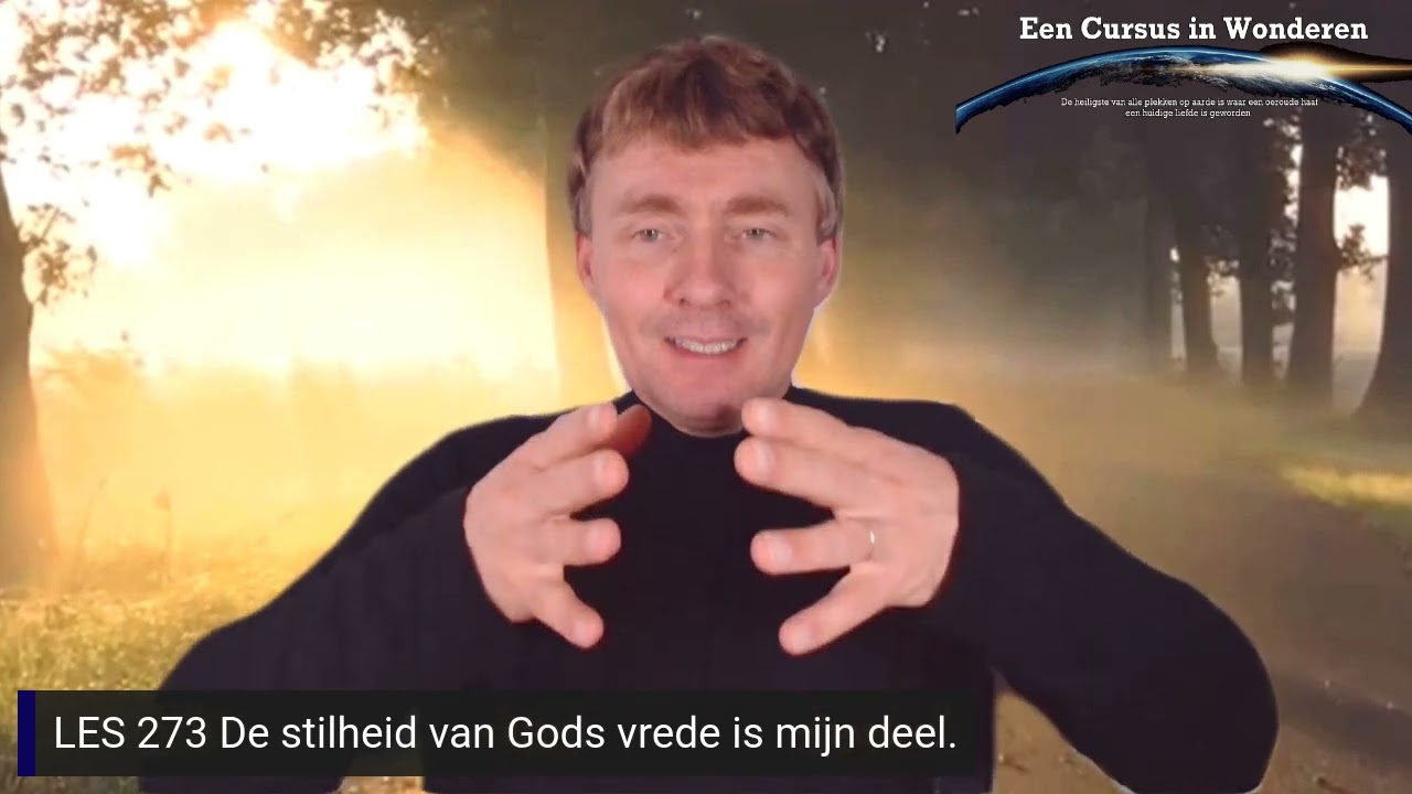 CIW Dagelijkse Les 273 De stilheid van Gods vrede is mijn deel