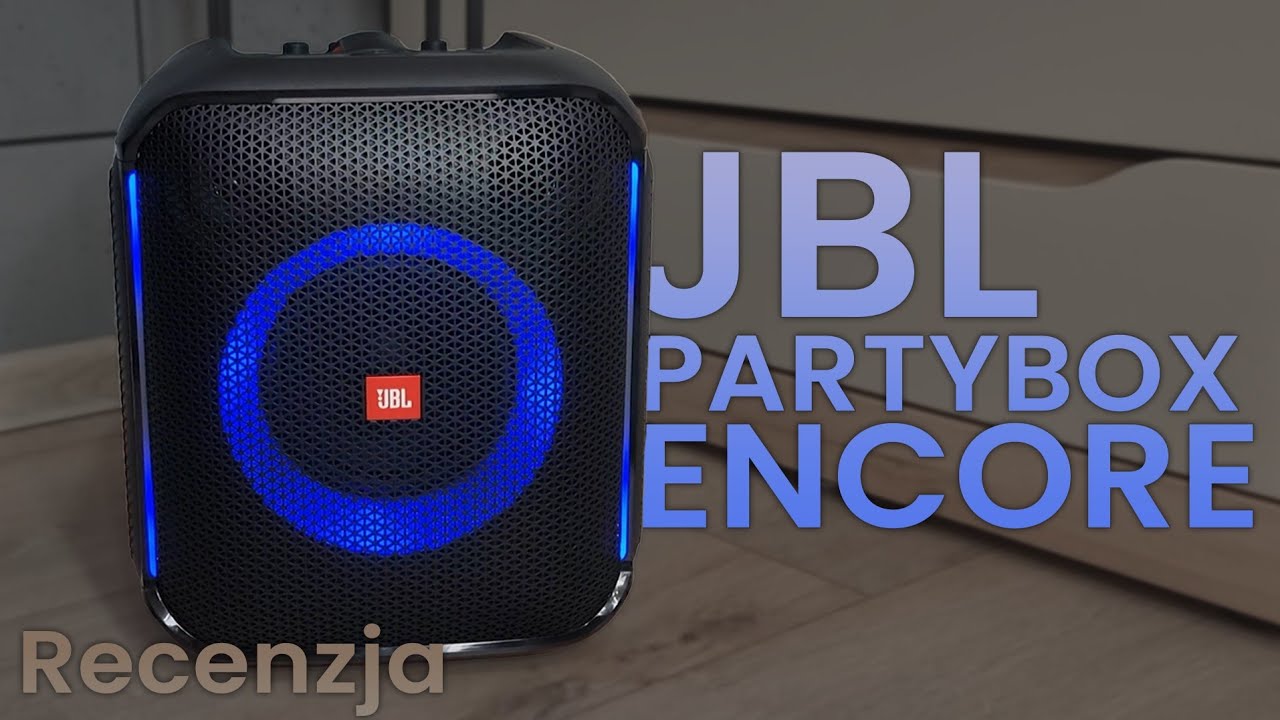 JBL Partybox Encore / Encore Essential - Recenzja