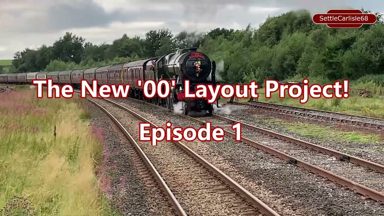 SettleCarlisle68 The New OO Gauge Model Railway Layout Project Episode 1 - Research & Planning