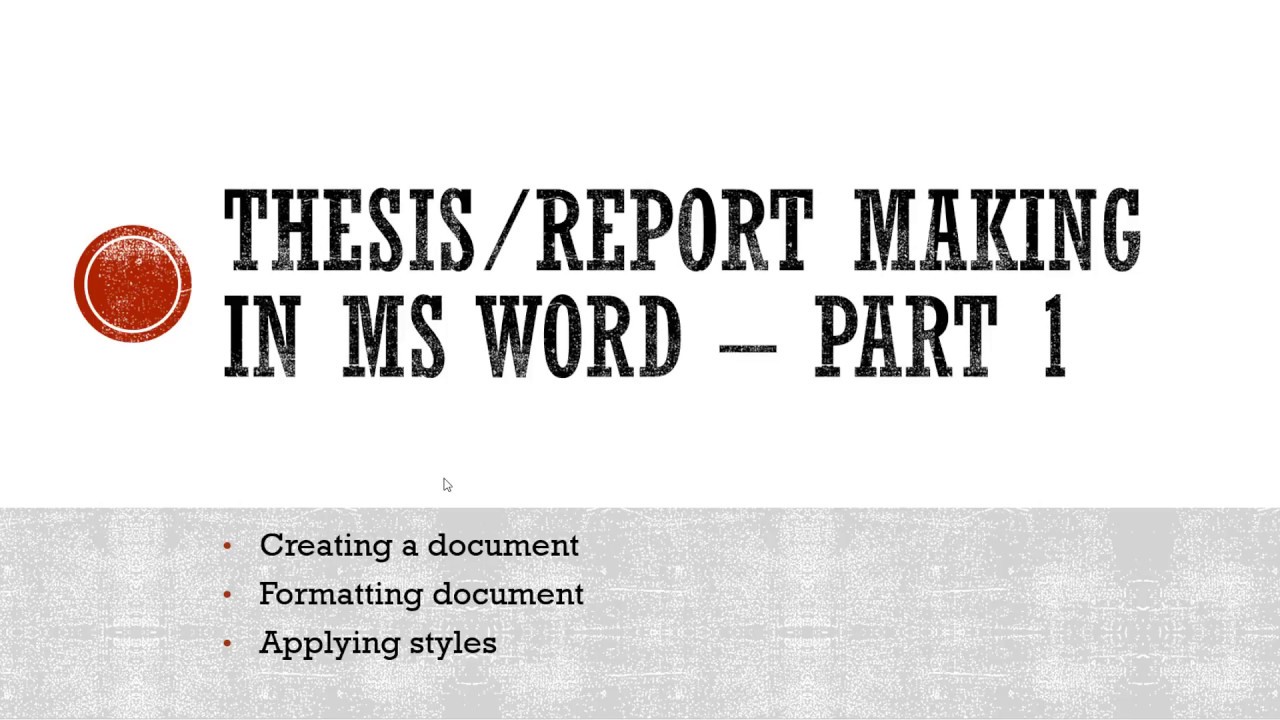 Thesis/Report making in MS Word(2016)| create doc, view, formatting, style, numbering] - Part 1