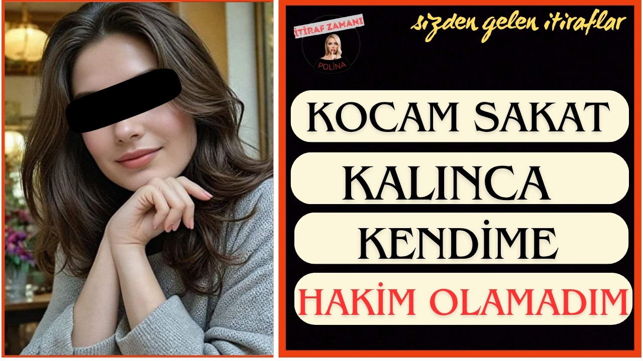 KOCAM KAZA GEÇİRİP SAKAT KALINCA KENDİMİ UNUTMUŞTUM #itiraf  #keşfet