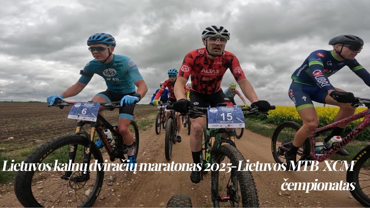To dar nebuvo ! Lietuos kalnų dviračių maratonas 2025-Lietuvos MTB XCM čempionatas