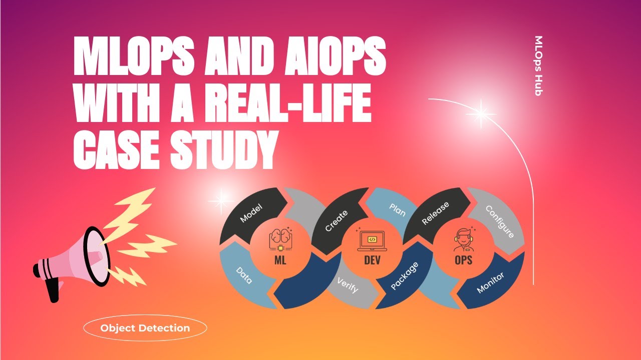 MLOps and AIOps with a Real Life Case Study P2 #mlops  #aiops