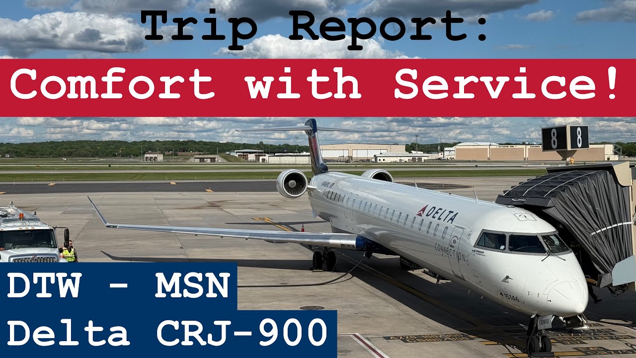 Trip Report: Finally Getting Service in Comfort! | Delta CRJ-900 | Detroit - Madison | DTW - MSN