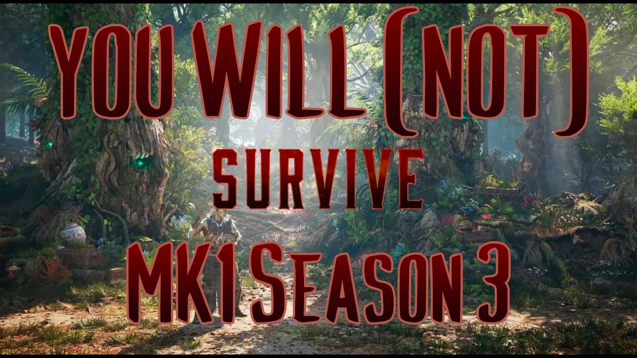 The MK1 Survive Experience (Season 3)