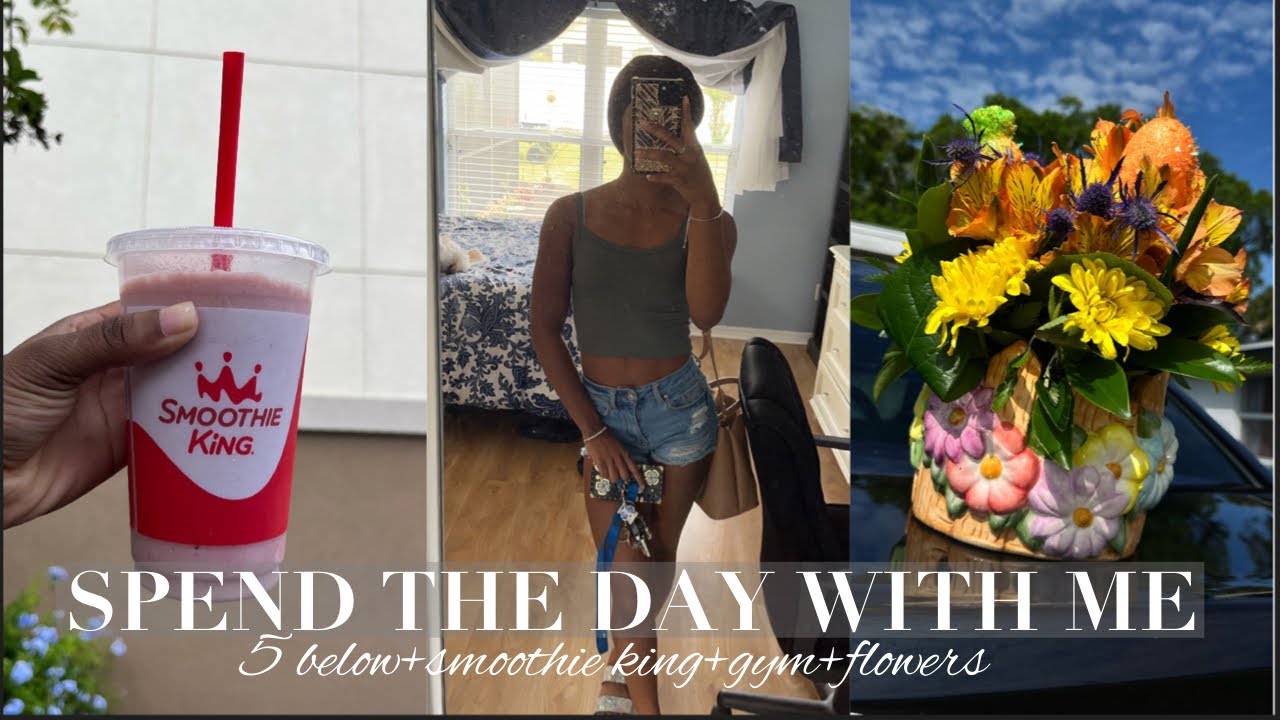 SPEND THE DAY WITH ME VLOG: 5 below + flowers + smoothie king