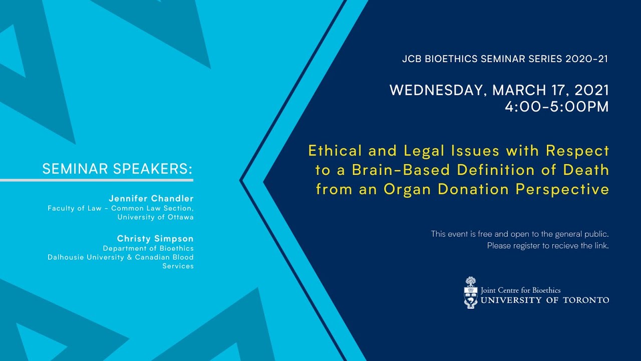 Ethical & Legal Issues with the Brain-Based Definition of Death from an Organ Donation Perspective
