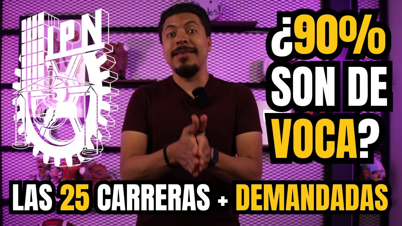 Las 25 Carreras Más Demandadas del IPN ¿90% provienen de CECYT? Oferta y Demanda