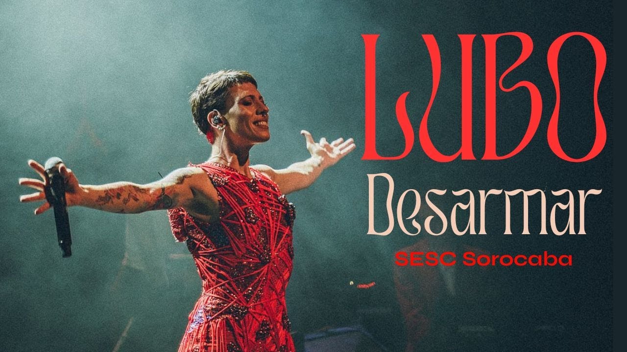 Desarmar - LUBO - Sesc Sorocaba