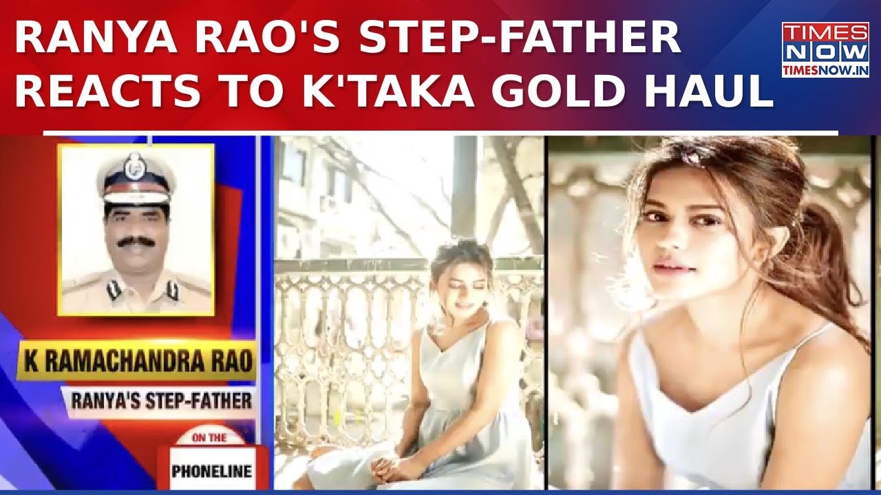 'It's Very Shocking...' Ranya Rao's Step Father Expresses Grief Over Karnataka Gold Haul Probe