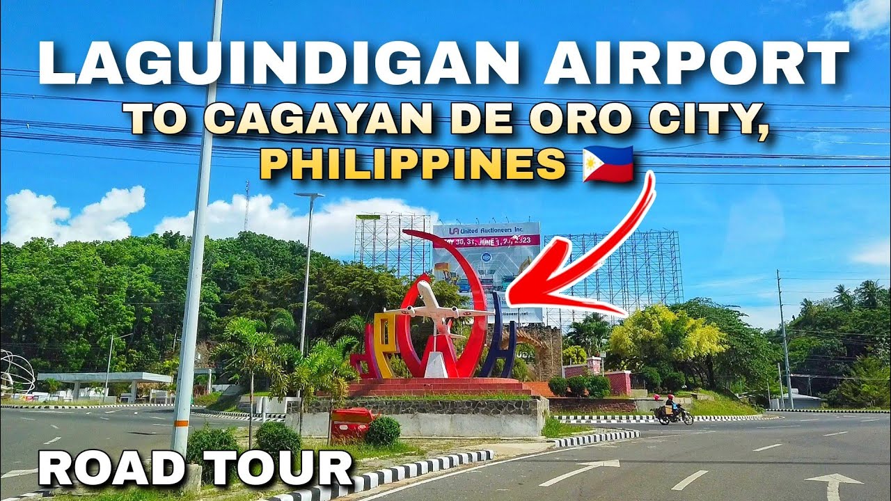 How far Laguindingan Airport to Cagayan de Oro City, Philippines | NORTHERN MINDANAO ROAD TOUR