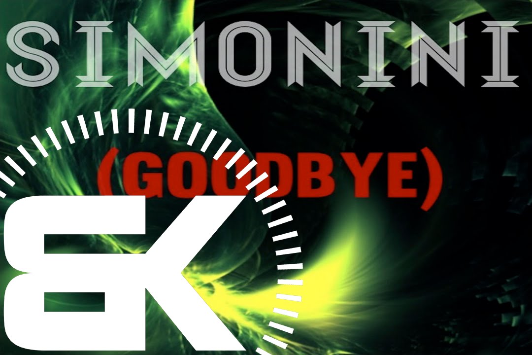 Trance Music - Simonini - Goodbye