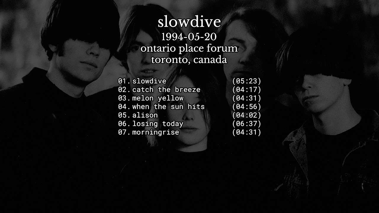 Slowdive - 1994-05-20 Toronto, Canada [live]
