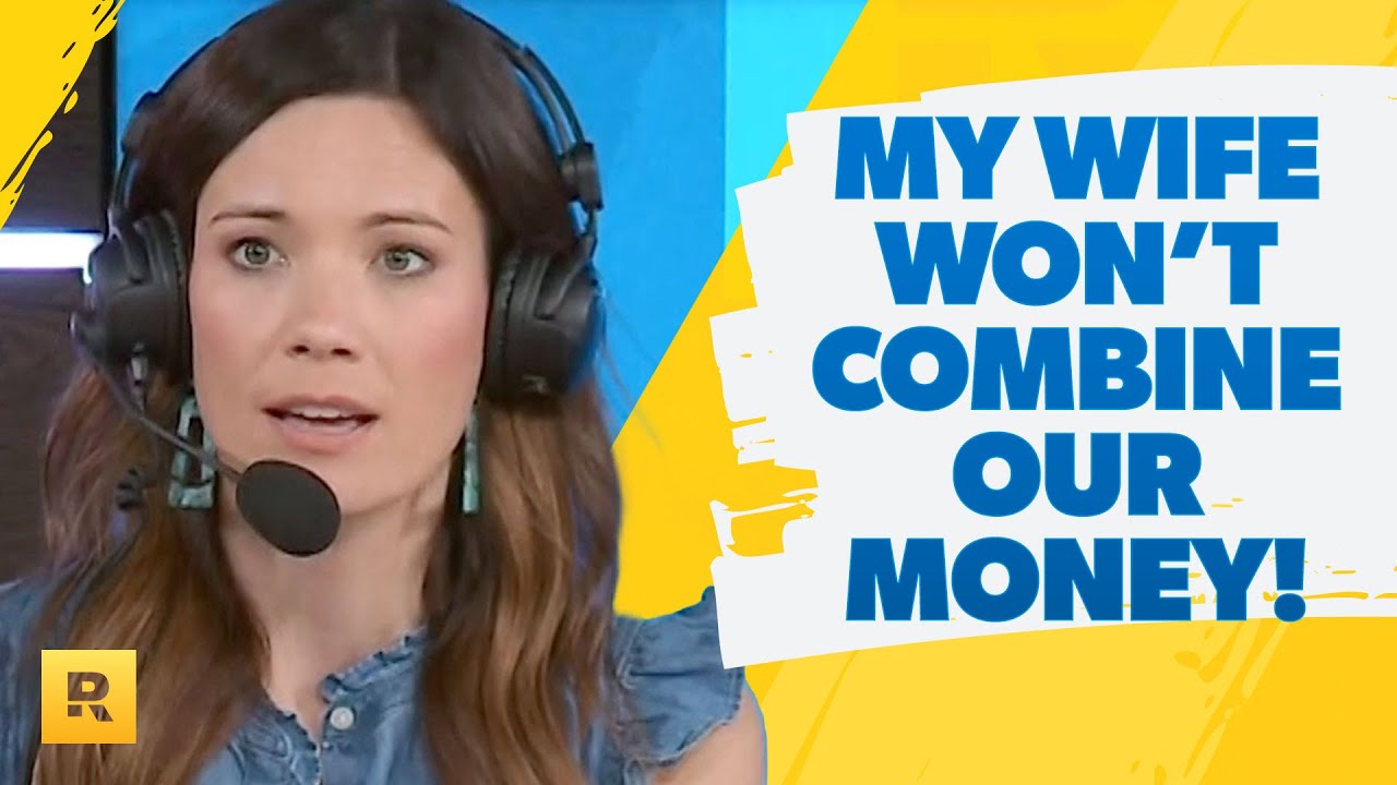 My Wife Will NOT Combine Money With Me!