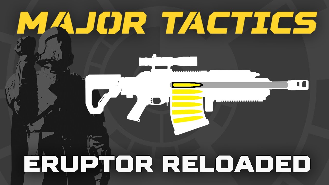 Major Tactics - Eruptor Reloaded
