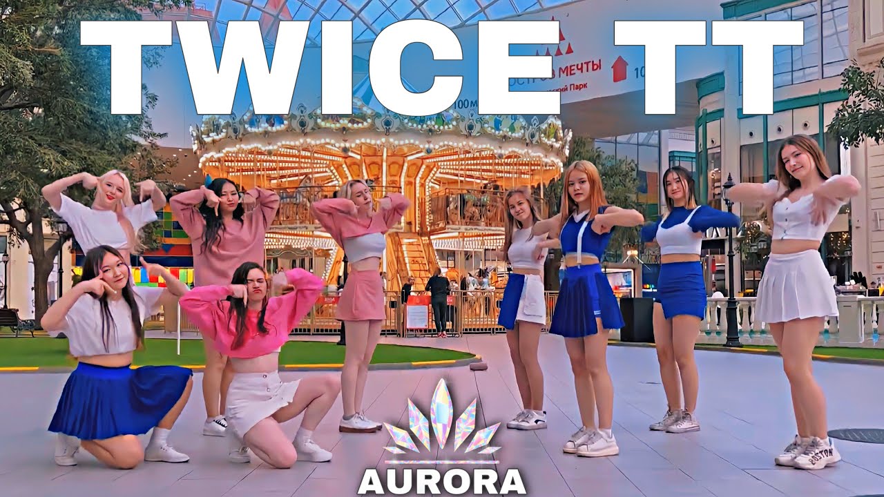 [KPOP IN PUBLIC | ONE-TAKE ] TWICE (트와이스) - 'TT' by AURORA
