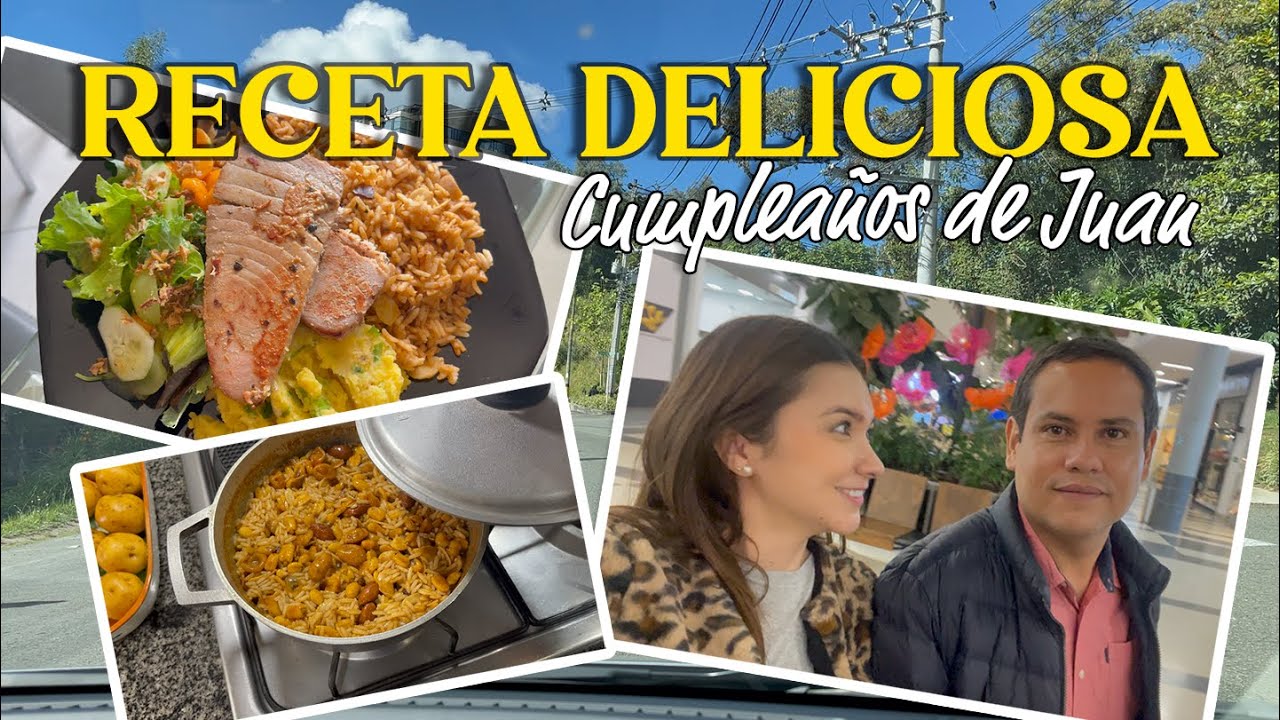 VLOG | Receta Almuerzo Especial  + Cumple de Juan | Día de SOL