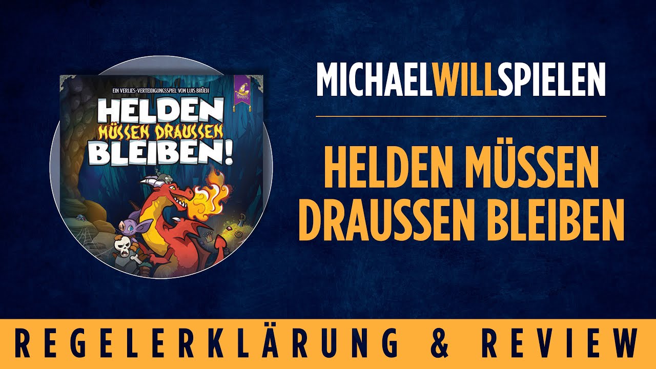 HELDEN MÜSSEN DRAUSSEN BLEIBEN – Regelerklärung und Review – Großartiges Verlies-Verteidigungsspiel