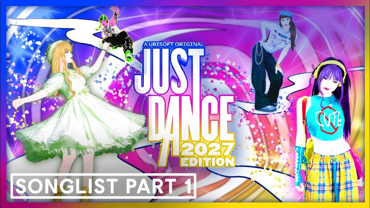 JUST DANCE 2027 FANMADE EDITION - SONGLIST PT 1 (JUST MATT'S VERSION)
