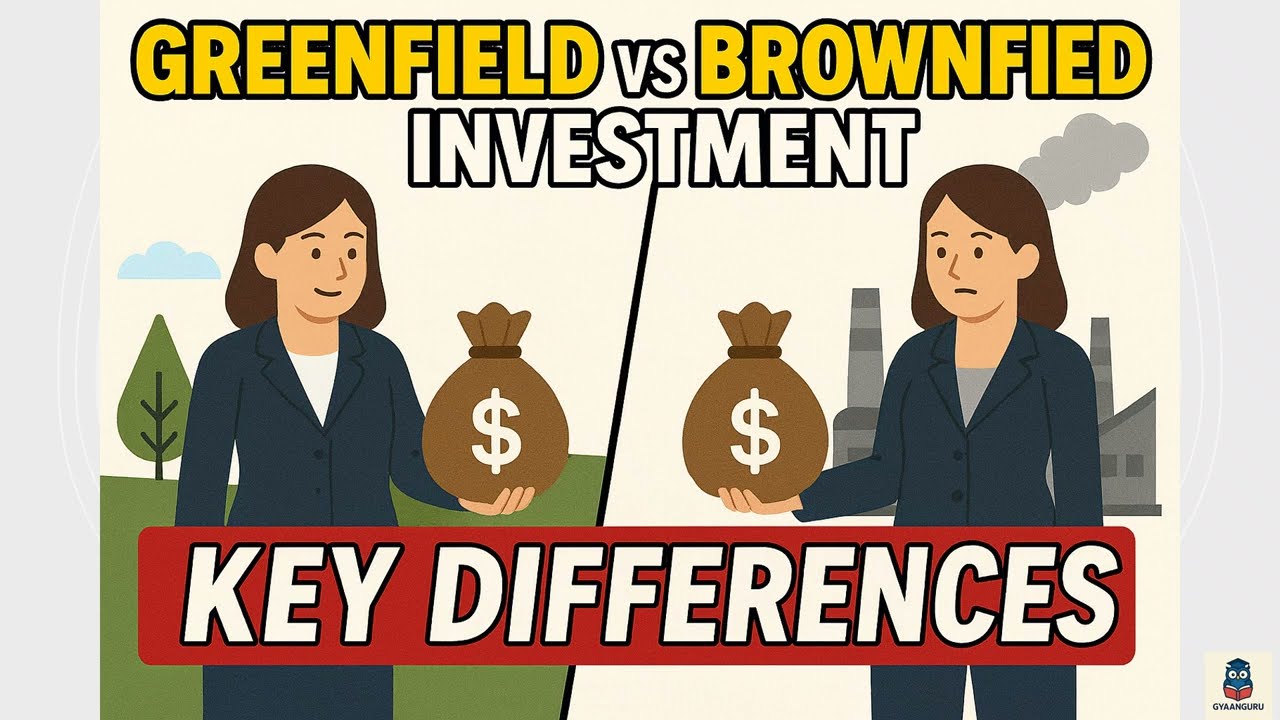 Greenfield vs Brownfield Investment | Meaning, Examples & Differences,(Quick & Easy)
