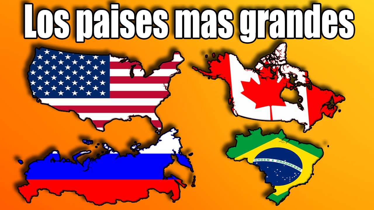 Los 10 Pa&iacute;ses mas Grandes del Mundo