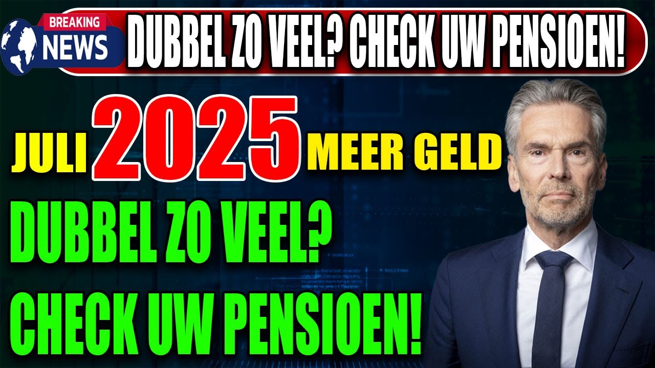 🇳🇱 Pensioen omhoog vanaf juli 2025 &ndash; Tot &euro;1.500 per maand extra!