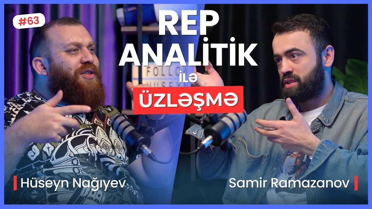 AZREP-İN GƏLƏCƏYİ. TREKLƏRİN MƏZMUNU. K&Ouml;HNƏ VƏ YENİ MƏKTƏB | &Uuml;ZLƏŞMƏ: REP ANALİTİK - 63. B&Ouml;L&Uuml;M