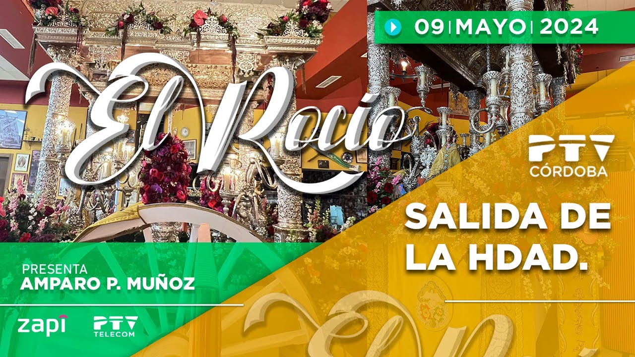 Salida Hdad. del Rocío de Córdoba 🟢 El Rocío en PTV Córdoba