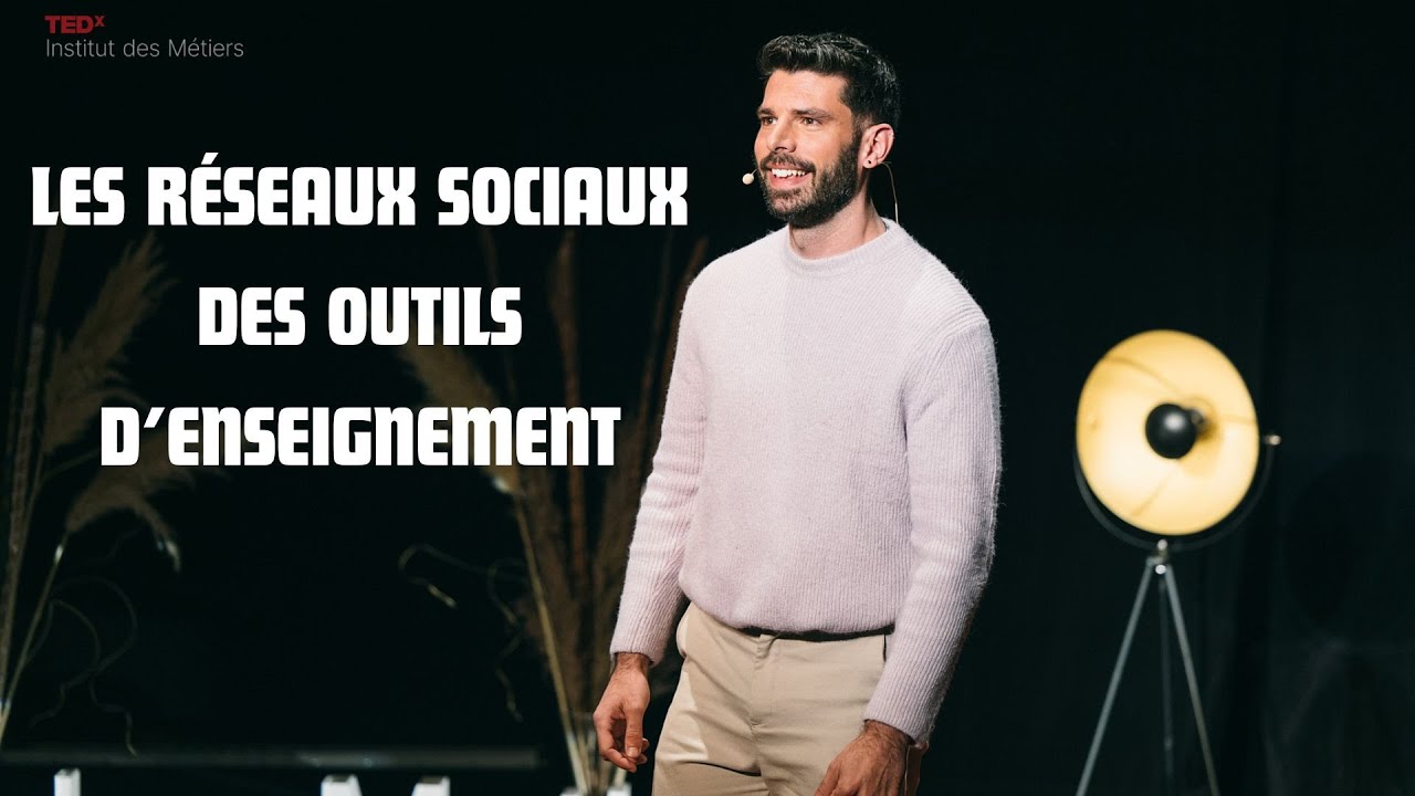 Les réseaux sociaux : des outils d'enseignement | Thimothée Curado | TEDxInstitut des Métiers