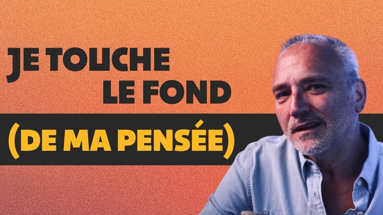 Quel est le FOND de tes pensées ? / Avec Gabriel Alonso