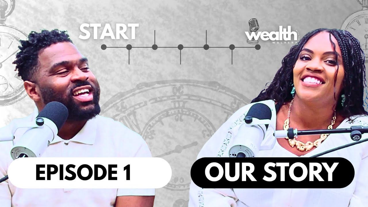 Welcome to Wealth with the Walkers: The Vision - More Than Money, It's Legacy & Purpose (Our Story)