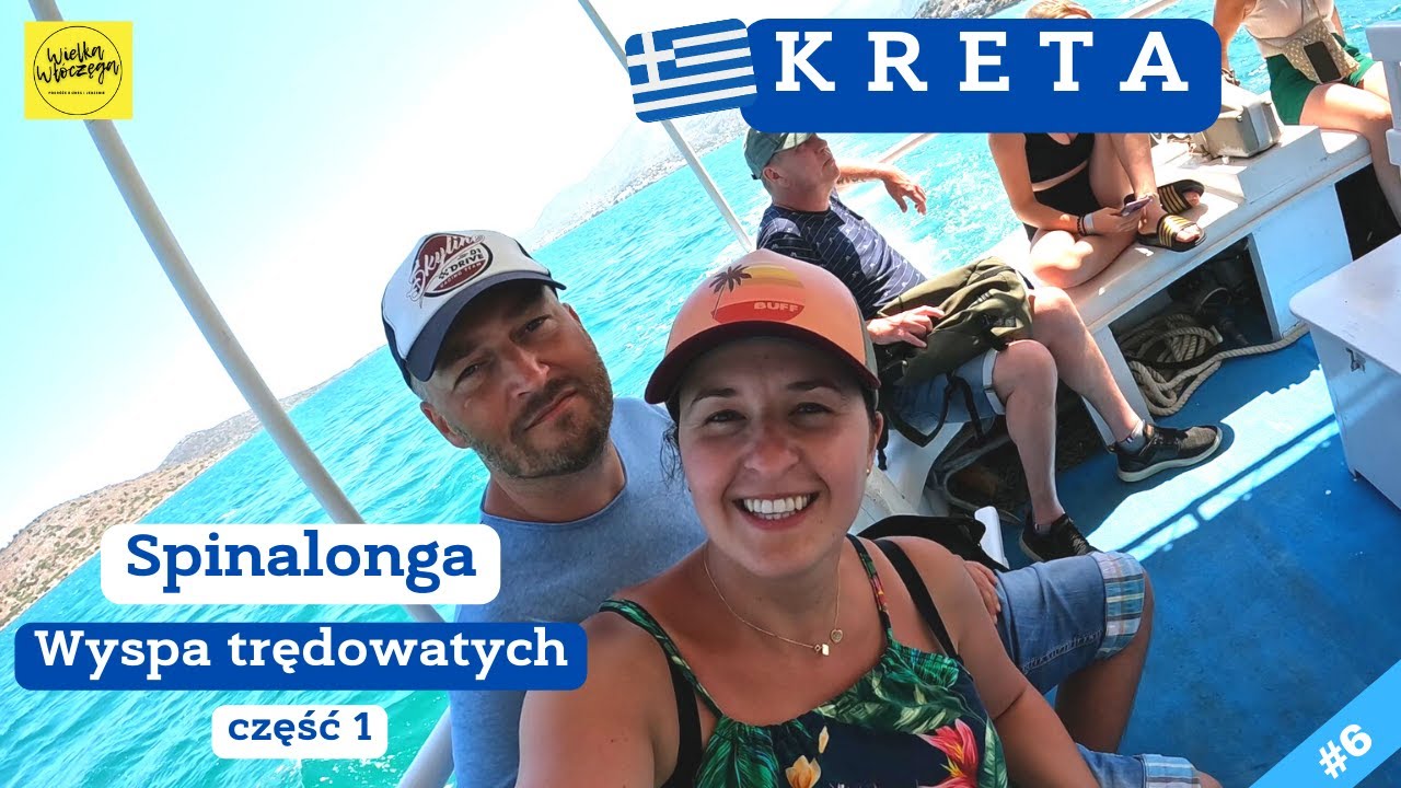 Płyniemy na wyspę Spinalonga na Krecie w Grecji | Spinalonga czyli kolonia dla trędowatych | część 1