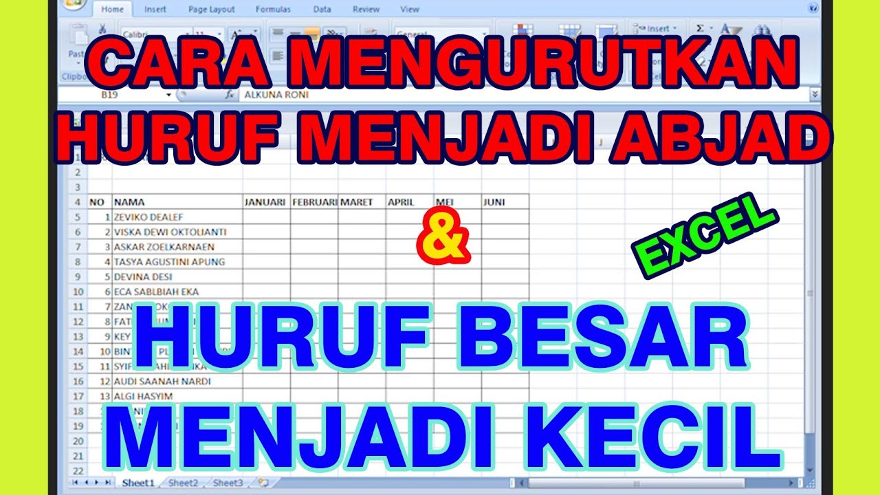 CARA MENGURUTKAN HURUF ABJAD DAN MENGUBAH HURUF BESAR MENJADI HURUF KECIL DI EXCEL
