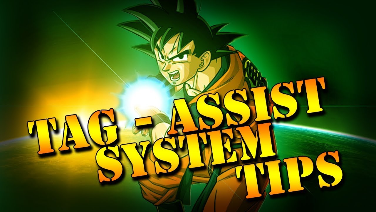 Tag & Assist System Tutorial - Dragon Ball FighterZ - Tips and Tricks!
