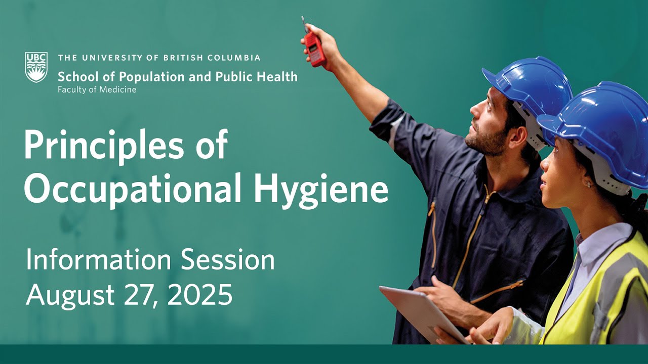 Principles of Occupational Hygiene | August 27, 2025 Info Session
